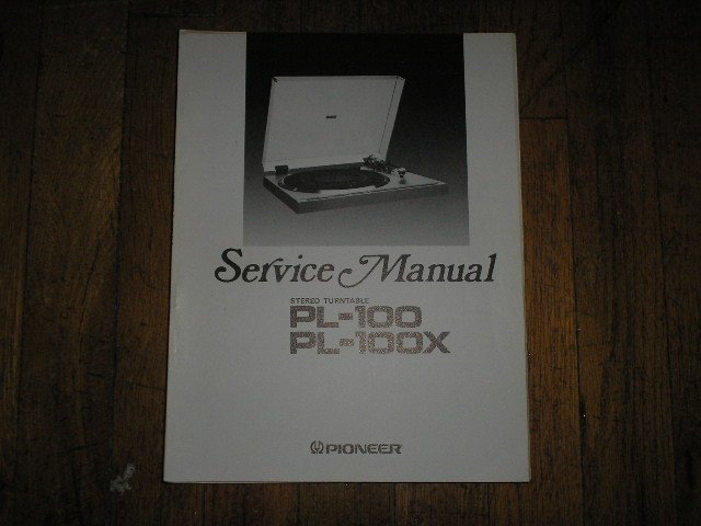 PL-100 PL-100X Turntable Service Manual  ART-513-0