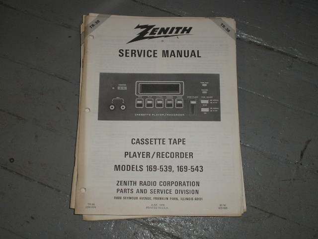 Zenith 169-539 169-543 Cassette Deck Service Manual