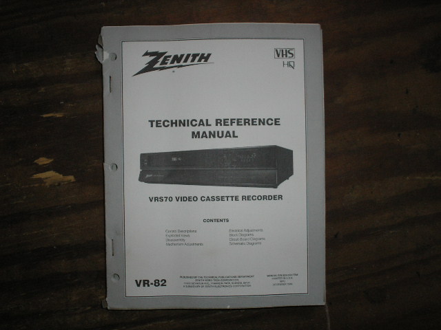 Zenith VRS70 VCR Technical Reference Manual... 
Manual VR-82