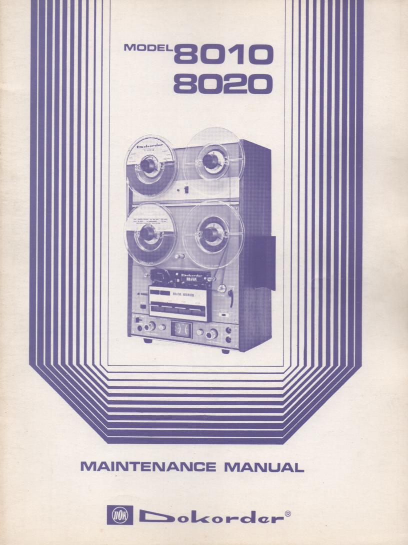 8010 8020 Reel to Reel Service Manual.


Dokorder Reel to Reel Service Manual.
