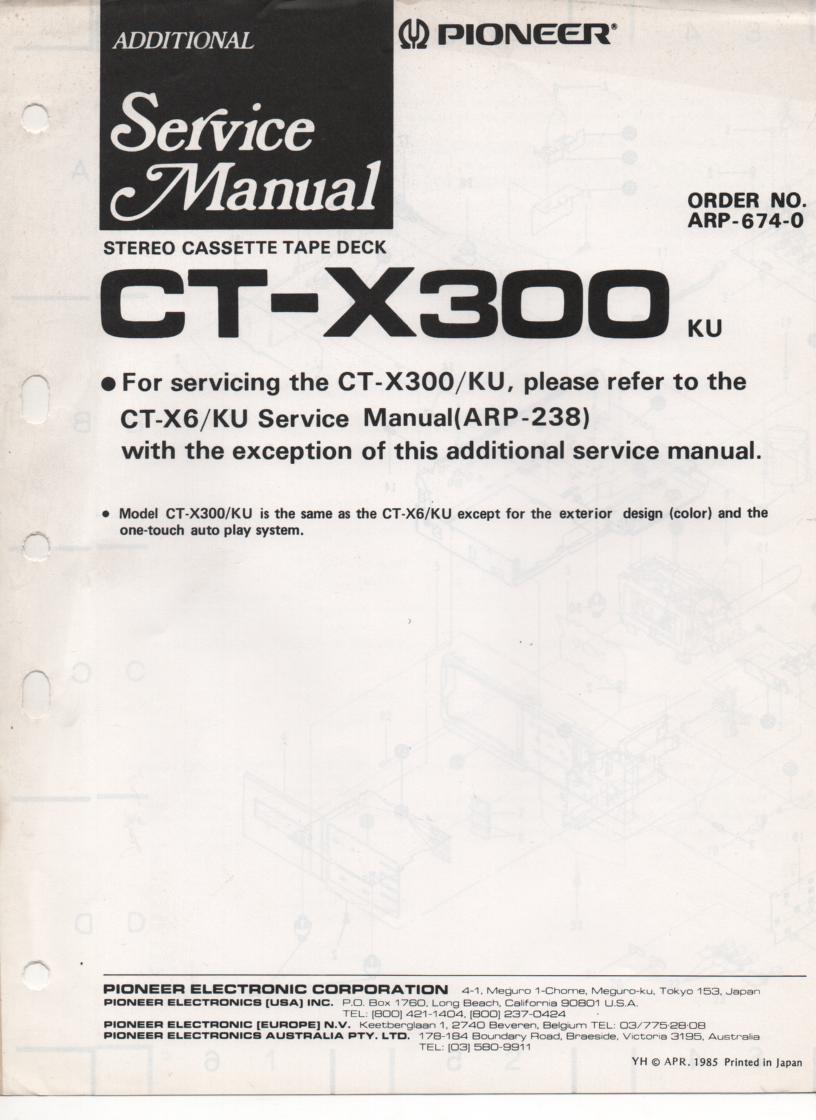 CT-X300 Cassette Deck Service Manual.  CT-X6 Manual ARP-238-0 needed for repair..