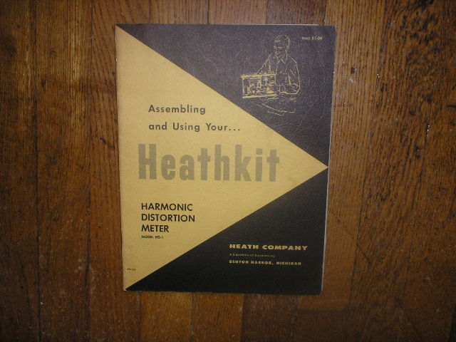 HD-1 HARMONIC DISTORTION METER  Assembly Manual with Schematic
