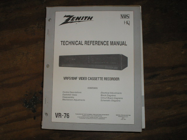 Zenith VRF510HF VCR Technical Reference Manual... 
Manual VR-76