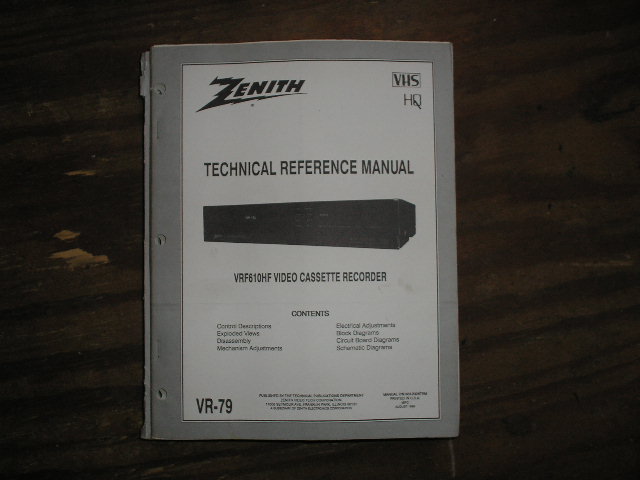 Zenith VRF610HF VCR Technical Reference Manual... 
Manual VR-79