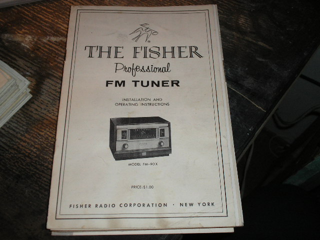FM-90-X Tuner Installation Operating and Service Instruction Manual 