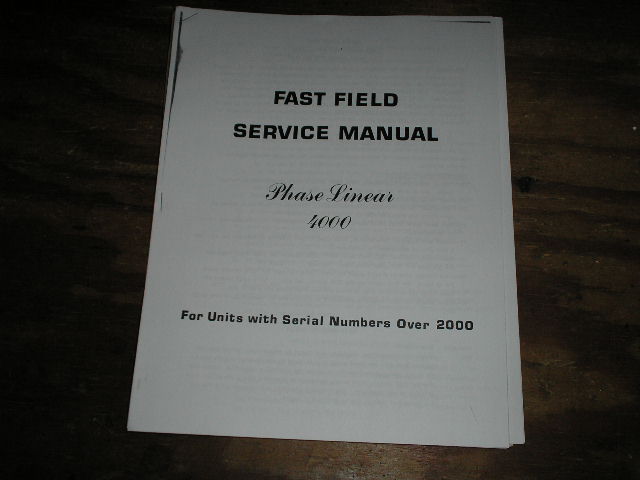 4000 Pre-Amplifier Service Manual for Serial # 2000 and above  Phase Linear