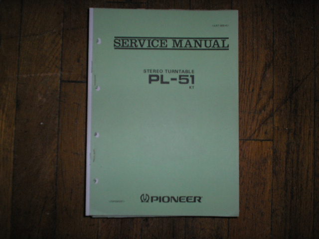 PL-51 PL-51 KT Turntable Service Manual  Pioneer