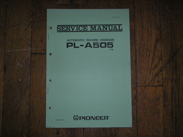 PL-A505 PL-A505 PV Turntable Service Manual  ART-015-0
