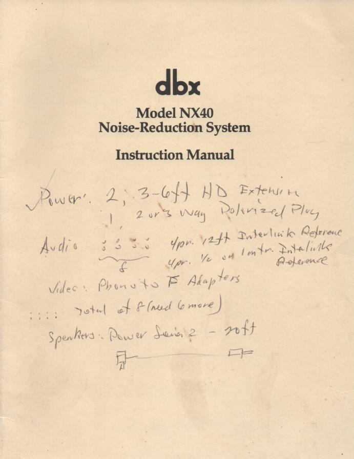 NX40 Noise Reduction System Owners Manual.   This is an owners manual that contains the schematic