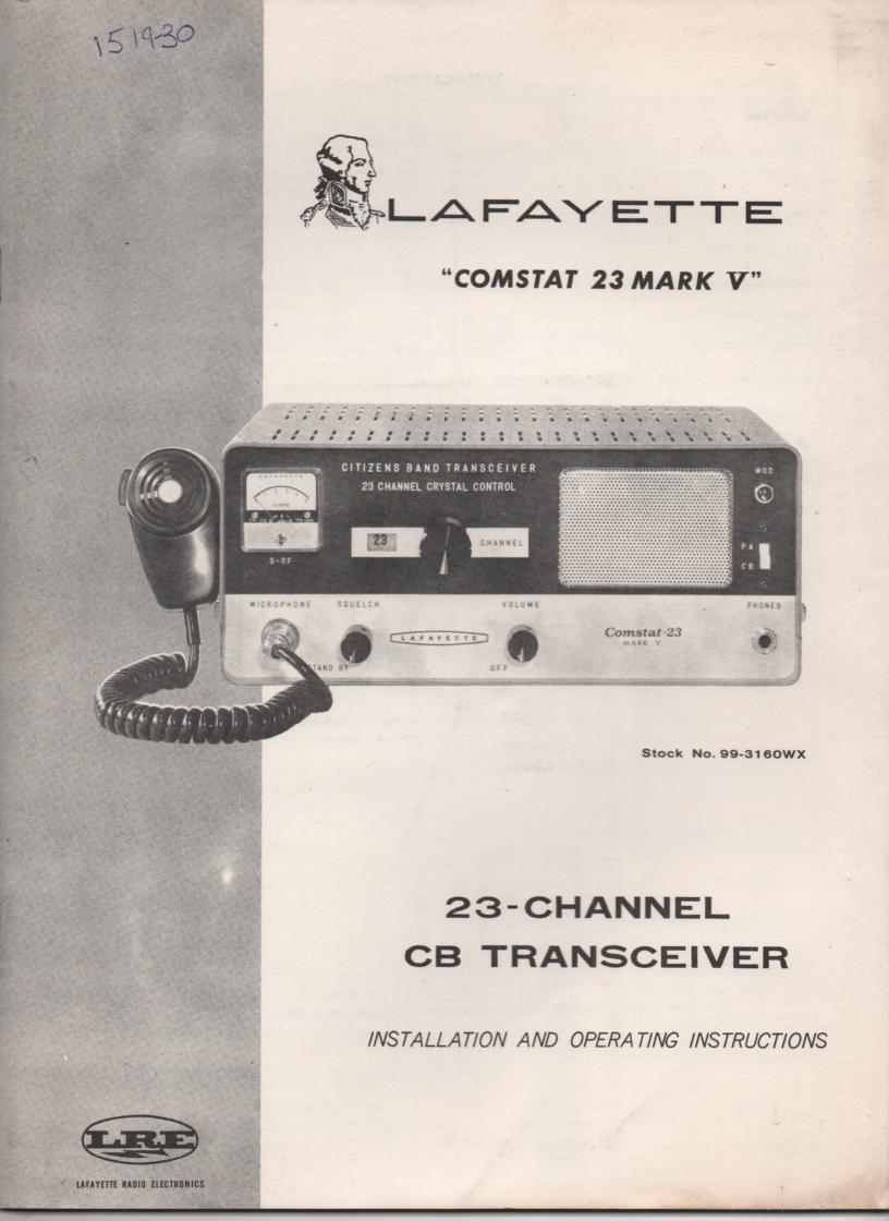 Comstat 23 Mark V CB Radio Owners Service Manual.    Owners manual with schematic..  Stock No. 99-3160WX 