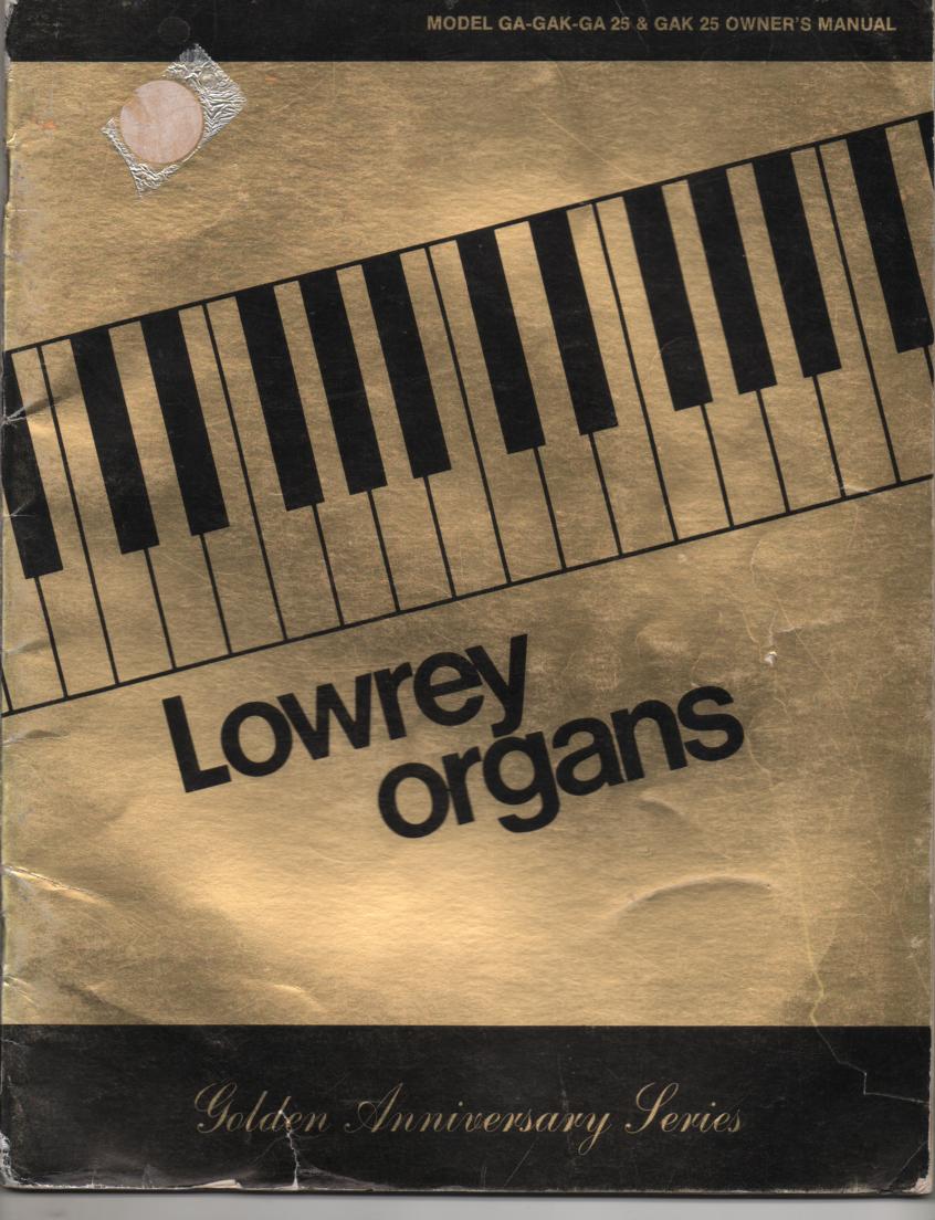 GA GAK GA25 GAK25 Golden Anniversary Organ Owners Manual