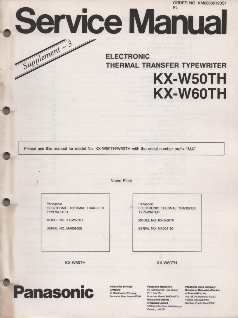 KX-W60TH Electronic Thermal Transfer Typewriter Service Manual. Service Manual for MA004190 and up Serial Numbers.