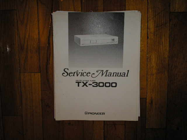 TX-3000 Tuner Service Manual  Pioneer