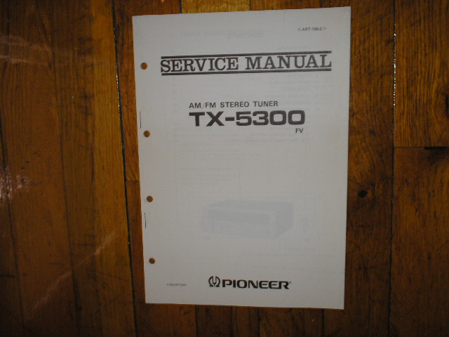 TX-5300 Tuner Service Manual  Pioneer