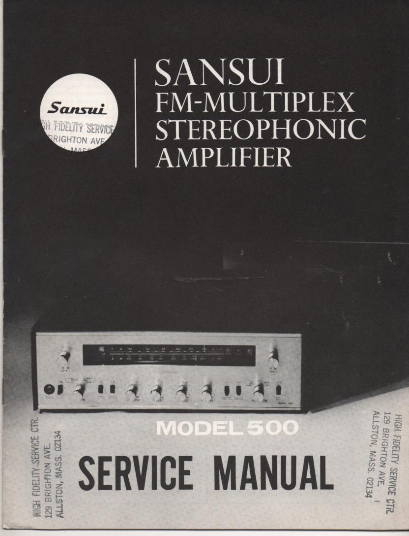 500 Amplifier Service Manual..  Contains AM FM alignments, parts list, schematic and picture diagram..