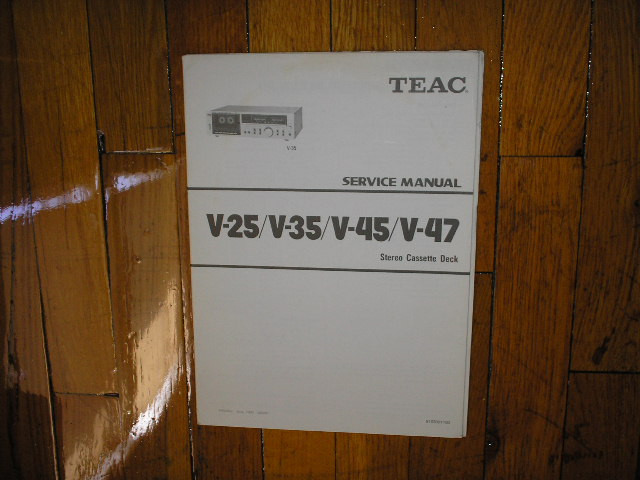 V-25 V-35 V-45 V-47 Cassette Deck Service Manual