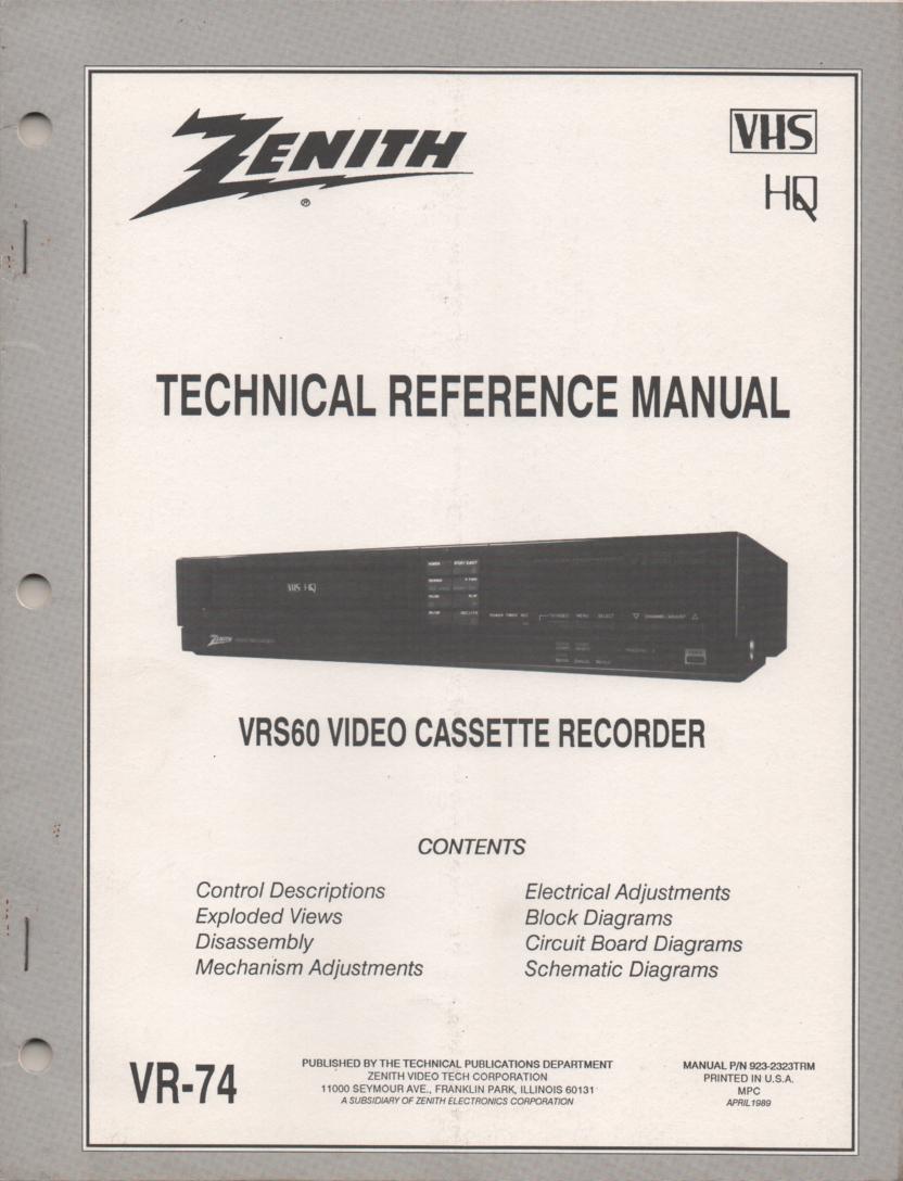 Zenith VRS60 VCR Technical Reference Service Manual... 
Manual VR-74