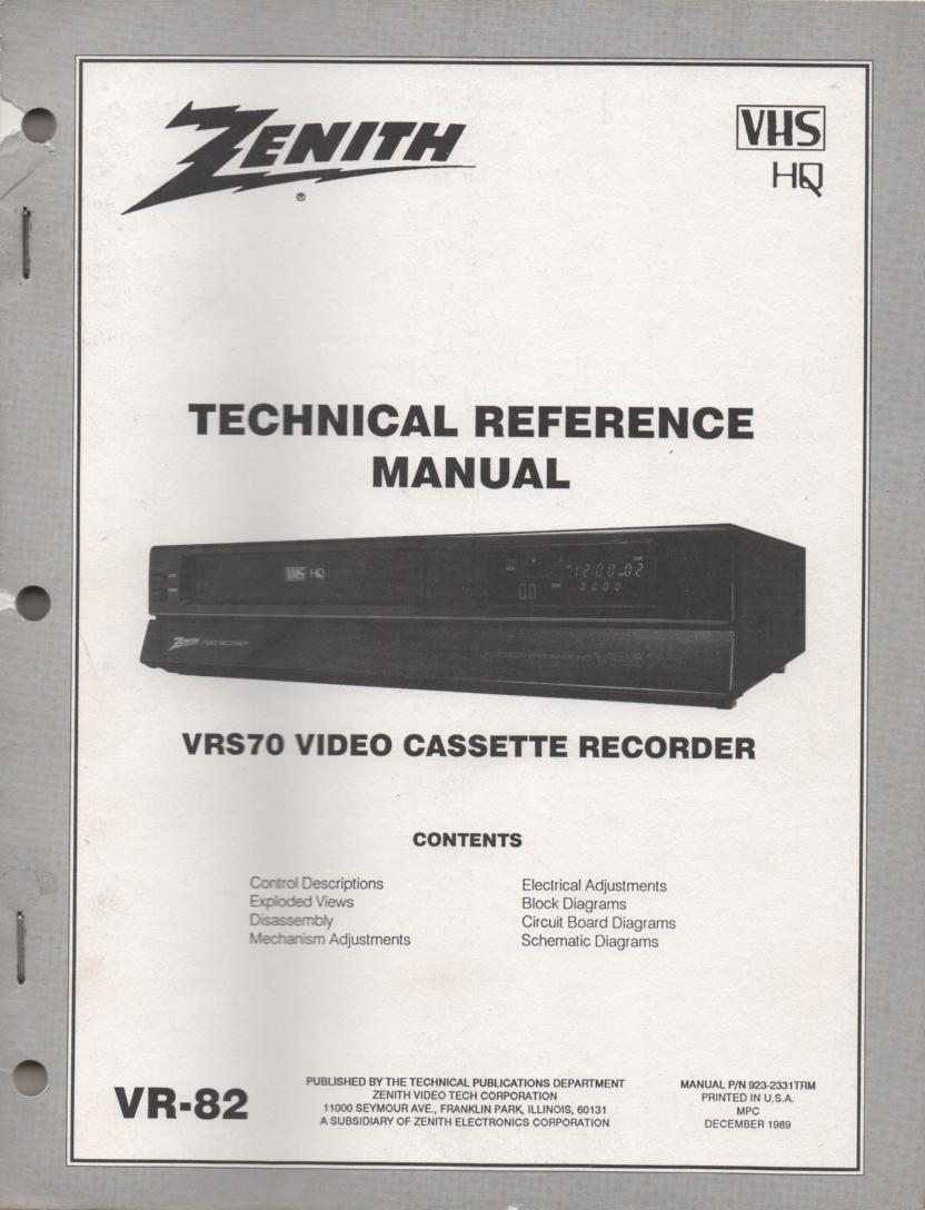 Zenith VRS70 VCR Technical Reference Service Manual... 
Manual VR-82